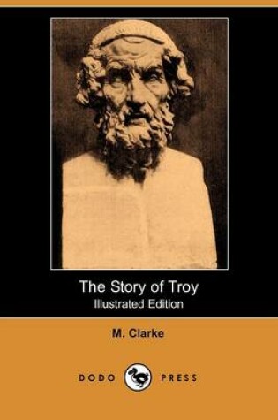 Cover of The Story of Troy(Dodo Press)