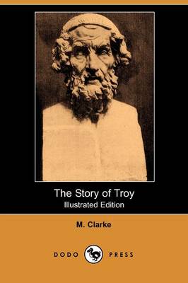 Book cover for The Story of Troy(Dodo Press)