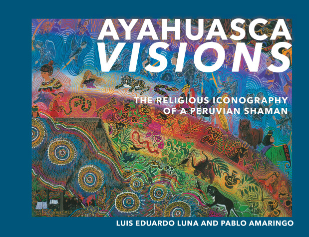 Book cover for Ayahuasca Visions