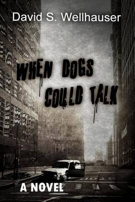 Book cover for When Dogs Could Talk
