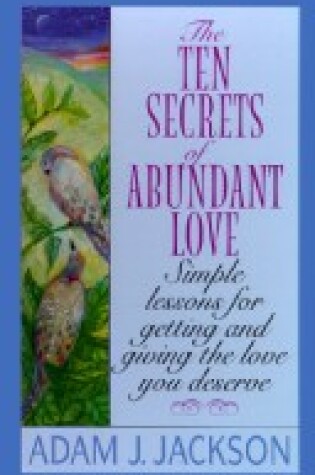 Cover of Ten Secrets of Abundant Love