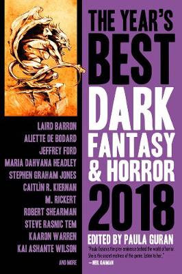 Book cover for The Year’s Best Dark Fantasy & Horror 2018 Edition
