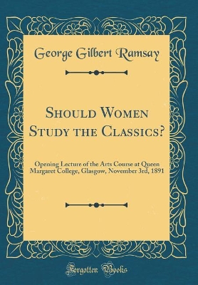 Book cover for Should Women Study the Classics?