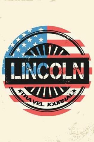 Cover of Lincoln Travel Journal