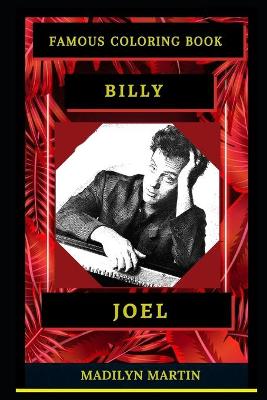 Book cover for Billy Joel Famous Coloring Book