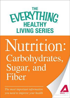 Book cover for Nutrition: Carbohydrates, Sugar, and Fiber