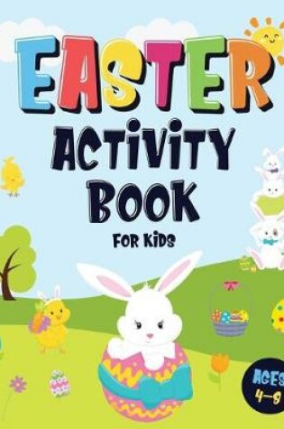 Cover of Easter Activity Book For Kids Ages 4-8