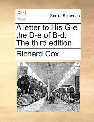 Book cover for A Letter to His G-E the D-E of B-D. the Third Edition.