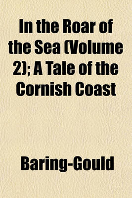 Book cover for In the Roar of the Sea (Volume 2); A Tale of the Cornish Coast