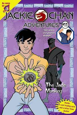 Book cover for Jackie Chan #11: The Jade Monkey
