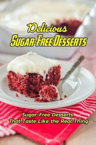 Cover of Delicious Sugar-Free Desserts