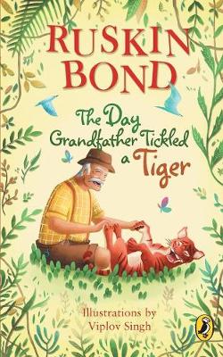 Book cover for The Day Grandfather Tickled a Tiger