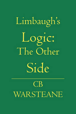 Book cover for Limbaugh's Logic, the Other Side It's Class Not Race, Stupid