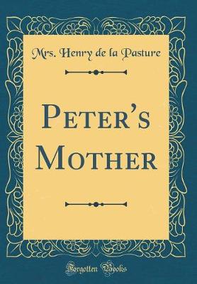 Book cover for Peter's Mother (Classic Reprint)