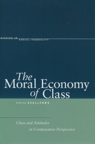 Cover of The Moral Economy of Class