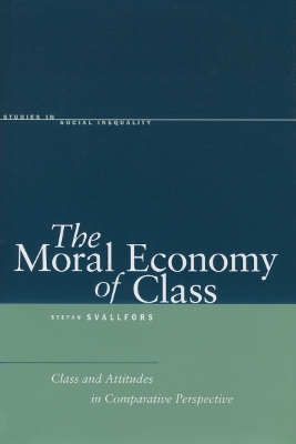 Book cover for The Moral Economy of Class