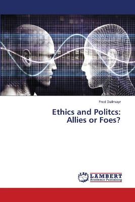 Book cover for Ethics and Politcs