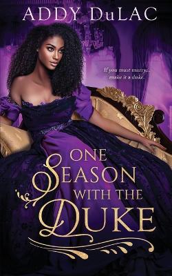 Book cover for One Season with the Duke