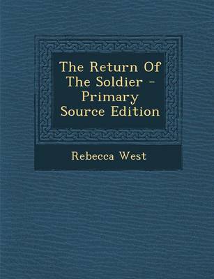 Book cover for The Return of the Soldier - Primary Source Edition