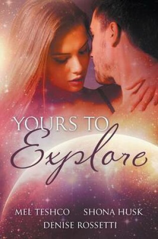 Cover of Yours to Explore