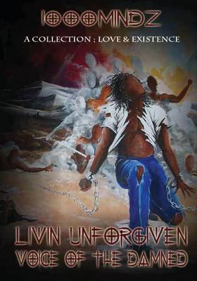 Book cover for Livin' Unforgiven - (Voice of the Damned) - A Collection