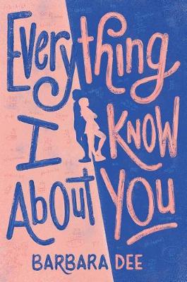 Book cover for Everything I Know about You