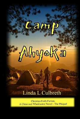 Book cover for Camp Ahyoka (ah -yo ka)