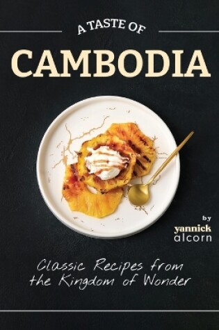 Cover of A Taste of Cambodia