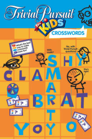 Cover of Trivial Pursuit for Kids Crosswords