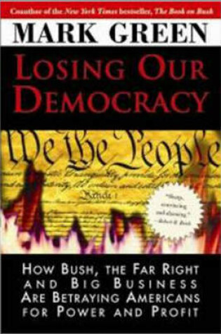 Cover of Losing Our Democracy