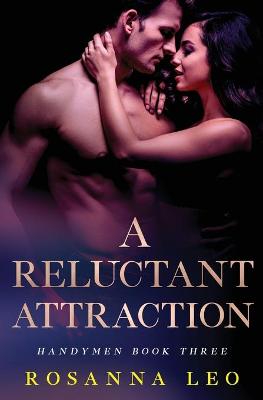 Book cover for A Reluctant Attraction