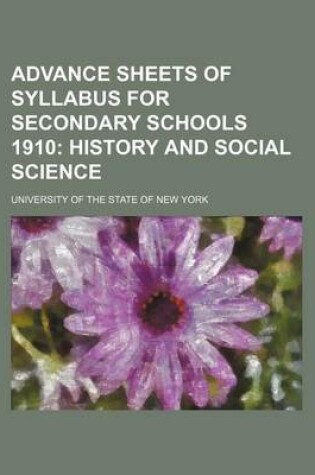 Cover of Advance Sheets of Syllabus for Secondary Schools 1910; History and Social Science