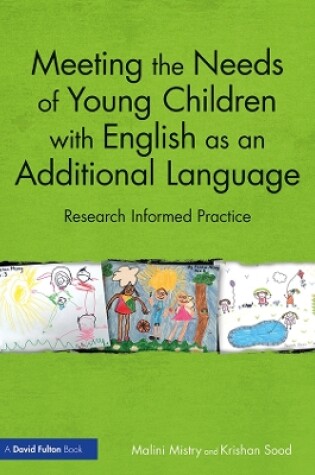 Cover of Meeting the Needs of Young Children with English as an Additional Language