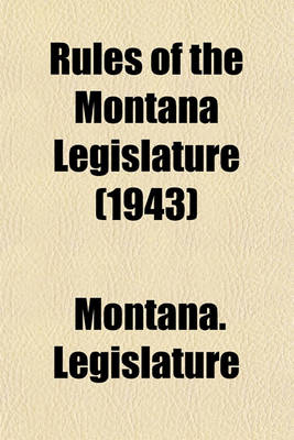 Book cover for Rules of the Montana Legislature (1943)