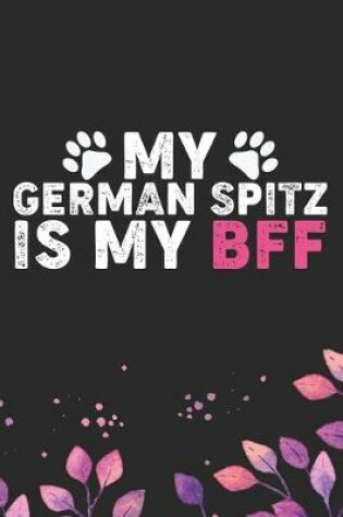 Cover of My German Spitz Is By BFF