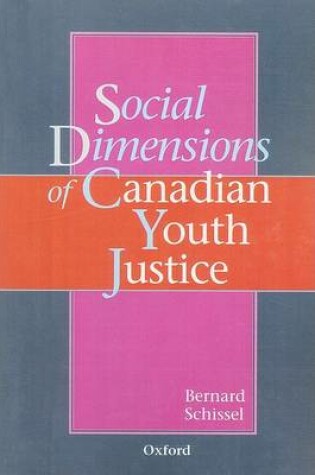 Cover of Social Dimensions of Canadian Youth Justice