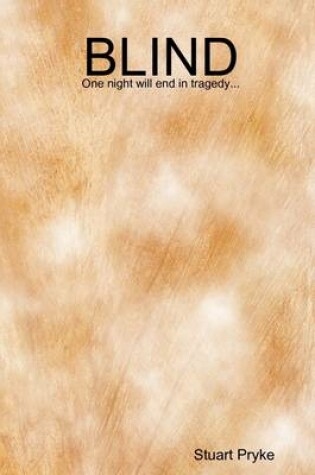 Cover of Blind: One Night Will End in Tragedy ...