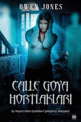 Cover of Calle Goya Hortlakları