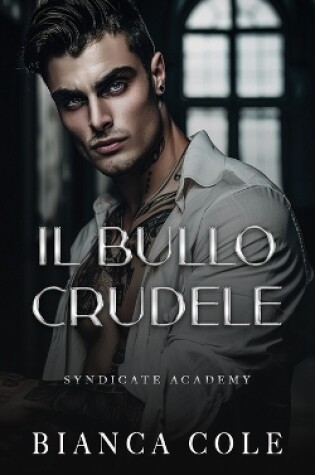 Cover of Il Bullo Crudele