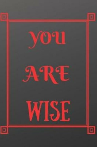 Cover of You Are Wise