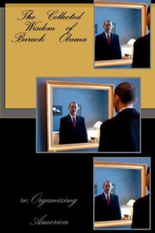 Cover of The Collected Wisdom of Barack Obama