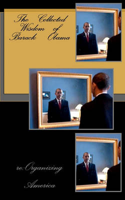 Book cover for The Collected Wisdom of Barack Obama