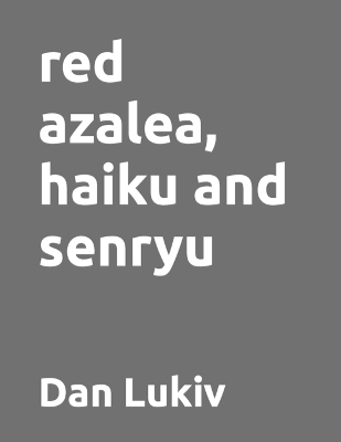 Book cover for red azalea, haiku and senryu