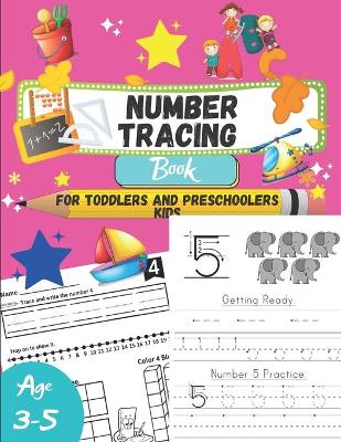 Book cover for Number tracing Book For Toddlers And Preschoolers Kids Age 3-5