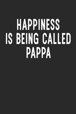 Book cover for Happiness Is Being Called Pappa