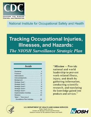 Book cover for Tracking Occupational Injuries, Illnesses and Hazards