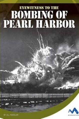 Cover of Eyewitness to the Bombing of Pearl Harbor
