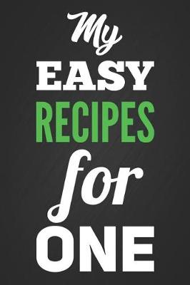 Book cover for My Easy Recipes for One