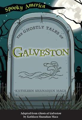 Book cover for The Ghostly Tales of Galveston