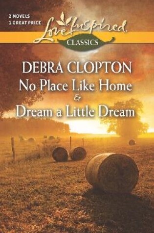 Cover of Dream A Little Dream/No Place Like Home